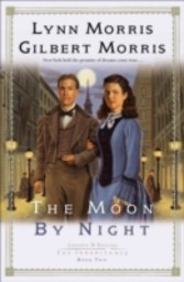 Moon by Night, The (Cheney and Shiloh: The Inheritance Book #2)