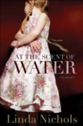 At the Scent of Water (The Second Chances Collection Book #3)