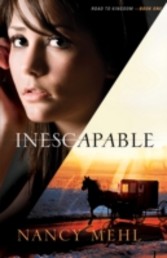 Inescapable (Road to Kingdom Book #1)