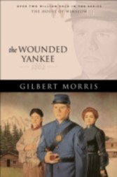 Wounded Yankee, The (House of Winslow Book #10)