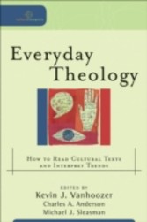 Everyday Theology (Cultural Exegesis)