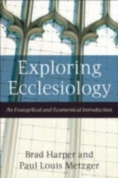 Exploring Ecclesiology