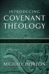 Introducing Covenant Theology