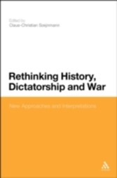 Rethinking History, Dictatorship and War