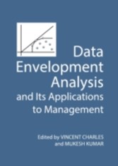 Data Envelopment Analysis and Its Applications to Management