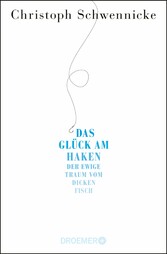 Das Glück am Haken