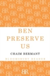 Ben Preserve Us