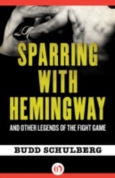 Sparring with Hemingway