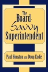 Board-Savvy Superintendent