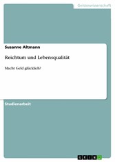 Reichtum und Lebensqualität