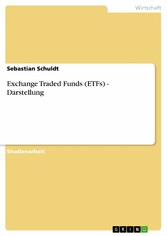 Exchange Traded Funds (ETFs) - Darstellung