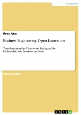 Business Engineering: Open Innovation