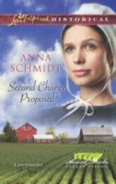 Second Chance Proposal (Mills & Boon Love Inspired Historical) ( - Book 4)