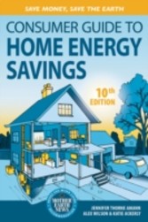 Consumer Guide to Home Energy Savings