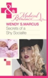 Secrets of a Shy Socialite (Mills & Boon Medical) (Beyond the Spotlight... - Book 2)