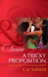 Tricky Proposition (Mills & Boon Desire)