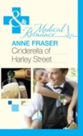 Cinderella of Harley Street (Mills & Boon Medical)