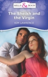 Sheikh and the Virgin (Mills & Boon Short Stories)