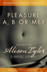 Mammoth Book of Erotica presents The Best of Alison Tyler