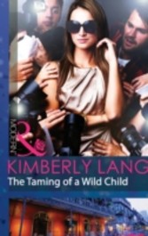 Taming of a Wild Child (Mills & Boon Modern) (The LaBlanc Sisters - Book 2)