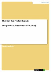 Die protektionistische Versuchung