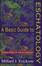 Basic Guide to Eschatology, A