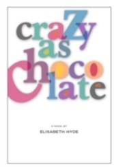 Crazy As Chocolate