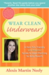 Wear Clean Underwear!