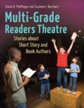 Multi-Grade Readers Theatre: Stories about Short Story and Book Authors