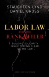 LABOR LAW FOR THE RANK AND FILE