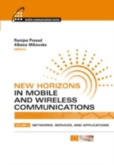 New Horizons in Mobile and Wireless Communications, Volume 2