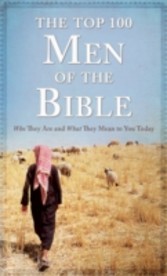 Top 100 Men of the Bible