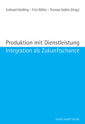 Produktion und Dienstleistung