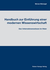 Handbuch zur Einführung einer modernen Wissenswirtschaft