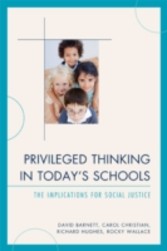 Privileged Thinking in Today's Schools