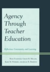 Agency through Teacher Education