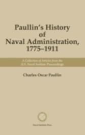 Paullin's History of Naval Administration 1775-1911