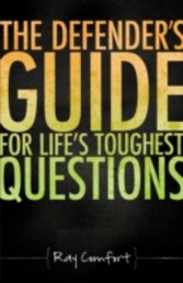 Defender's Guide For Life's Toughest Questions