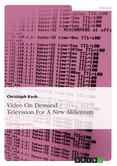 Video On Demand - Television For A New Millenium