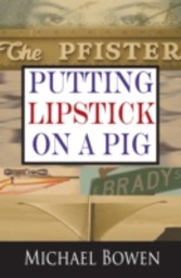 Putting Lipstick on a Pig