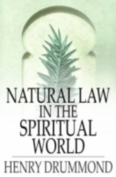 Natural Law in the Spiritual World