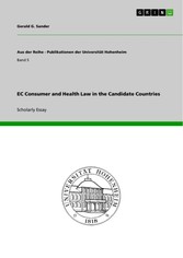 EC Consumer and Health Law in the Candidate Countries