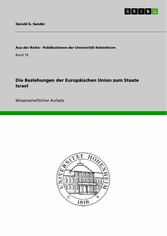 Die Beziehungen der Europäischen Union zum Staate Israel