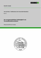 Zur europarechtlichen Zulässigkeit von Versandhandelsverboten