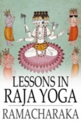 Lessons in Raja Yoga