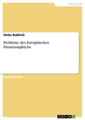 Probleme des Europäischen Finanzausgleichs