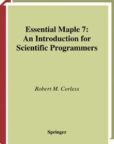 Essential Maple 7. An Introduction for Scientific Programmers