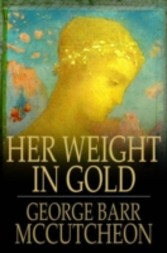 Her Weight in Gold