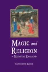 Magic and Religion in Medieval England