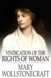 Vindication of the Rights of Woman